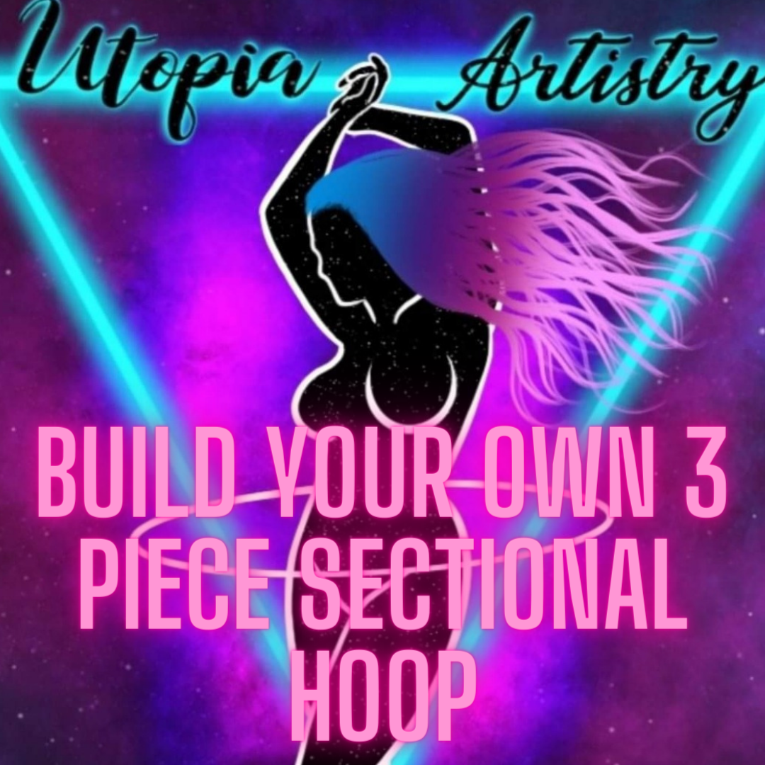 Customize Your Own 3 Piece Bare Sectional Hoop